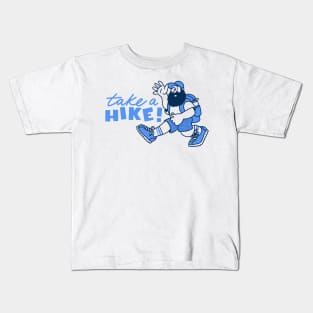 Take a Hike - Get Outside and Go Hiking Kids T-Shirt